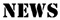 NEWS
